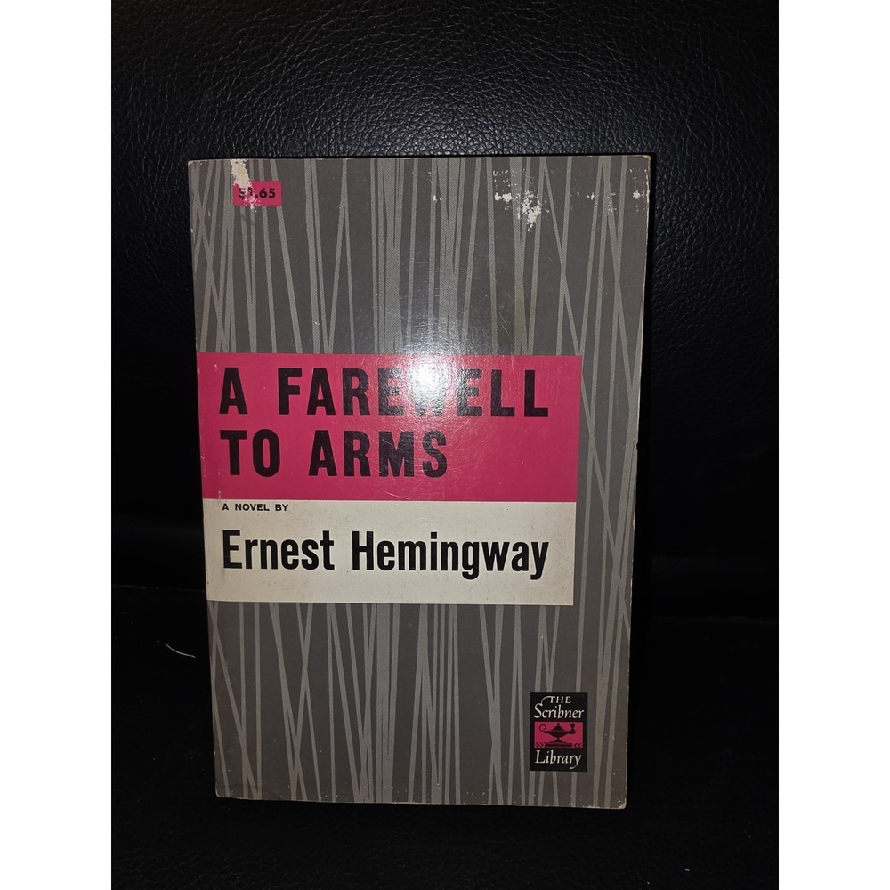 A Farewell To Arms A Novel By Ernest Hemingway Scribner Library Vintage 1957